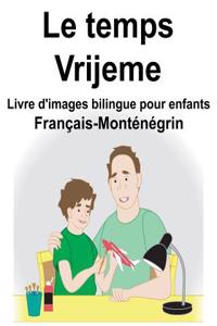 Français-Monténégrin Le temps/Vrijeme Livre d'images bilingue pour enfants
