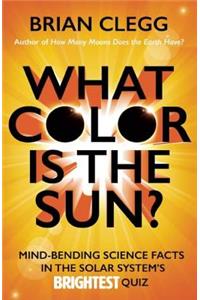 What Color Is the Sun?