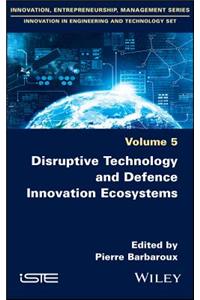 Disruptive Technology and Defence Innovation Ecosystems