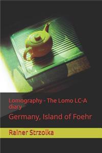 Lomography - The Lomo LC-A diary