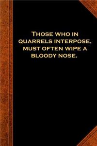 2019 Weekly Planner Ben Franklin Quote Bloody Nose Vintage Style