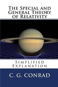 The Special and General Theory of Relativity