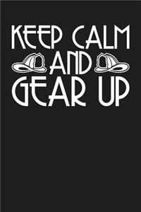 Keep Calm and Gear Up