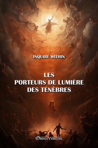 Les porteurs de lumière des ténèbres