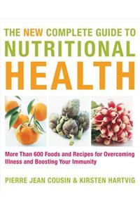 New Complete Guide to Nutritional Health