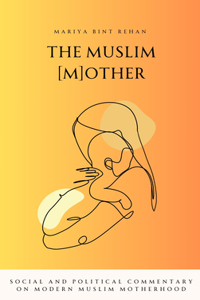 Cool Girl's Guide to Being a Muslim Mum