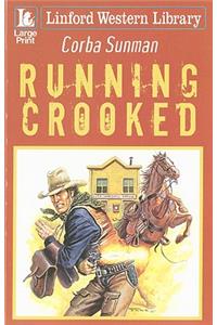 Running Crooked