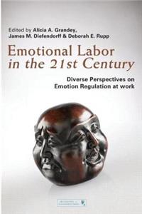 Emotional Labor in the 21st Century