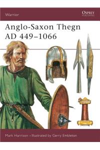 Anglo-Saxon Thegn Ad 449-1066