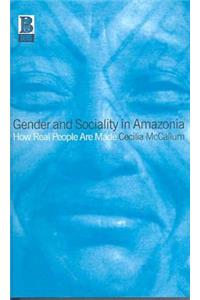 Gender and Sociality in Amazonia