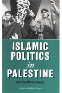 Islamic Politics in Palestine