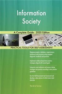 Information Society A Complete Guide - 2020 Edition
