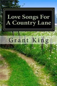 Love Songs For A Country Lane