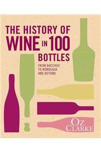 The History of Wine in 100 Bottles