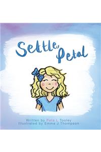 Settle, Petal