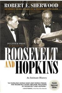 Roosevelt and Hopkins: An Intimate History