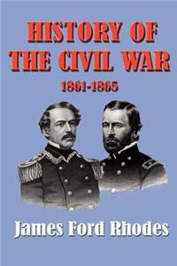 History of the Civil War 1861-1865