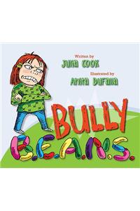 Bully B.E.A.N.S.