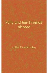 Polly and her friends abroad
