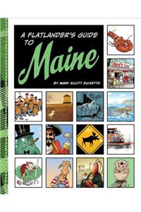 Flatlander's Guide to Maine
