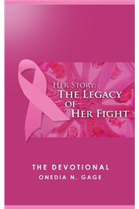 Her Story The Legacy of Her Fight