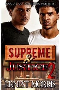 Supreme and Justice 2