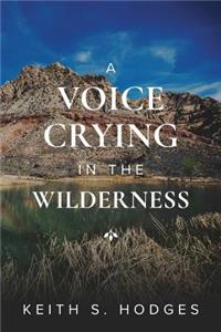Voice Crying in the Wilderness