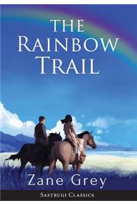 The Rainbow Trail (Annotated)