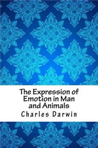 The Expression of Emotion in Man and Animals