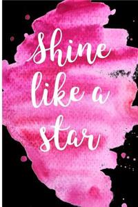 Shine Like a Star
