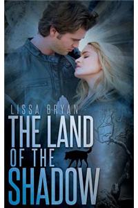 The Land of the Shadow
