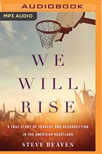 We Will Rise