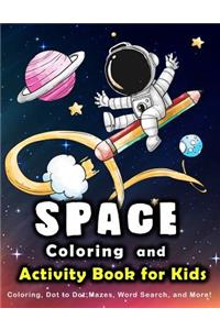 Space Coloring and Activity Book for Kids