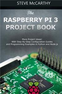 Raspberry Pi 3 Project Book