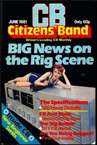 Citizens' Band Big Newa on the Rig Scene
