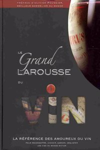 Le Grand Larousse Du Vin
