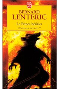 L Empereur Des Rats T02 Le Prince Heritier