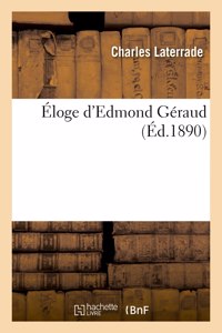 Éloge d'Edmond Géraud