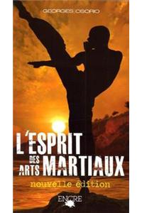 L'Esprit Des Arts Martiaux