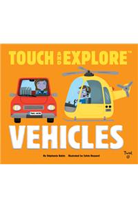 Touch and Explore: Vehicles