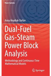 Dual-Fuel Gas-Steam Power Block Analysis