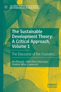 Sustainable Development Theory: A Critical Approach, Volume 1