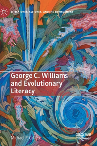 George C. Williams and Evolutionary Literacy