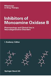 Inhibitors of Monoamine Oxidase B