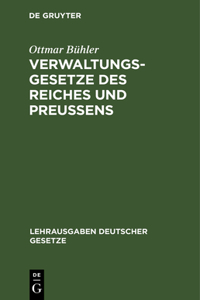 Verwaltungsgesetze Des Reiches Und Preußens