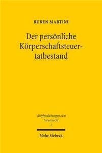 Der personliche Korperschaftsteuertatbestand