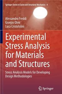 Experimental Stress Analysis for Materials and Structures