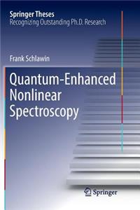 Quantum-Enhanced Nonlinear Spectroscopy