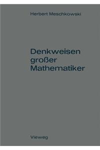 Denkweisen großer Mathematiker