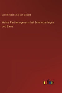 Wahre Parthenogenesis bei Schmetterlingen und Biene